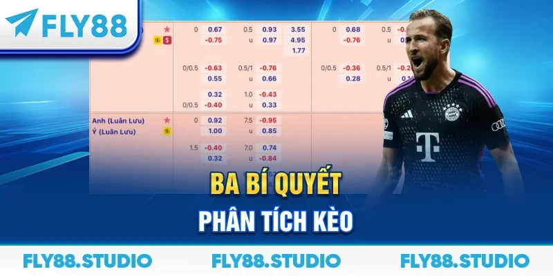 Ba bí quyết phân tích kèo