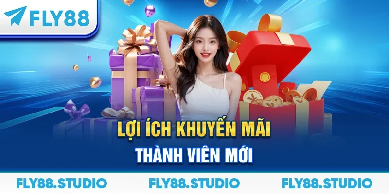 Lợi ích khuyến mãi thành viên mới