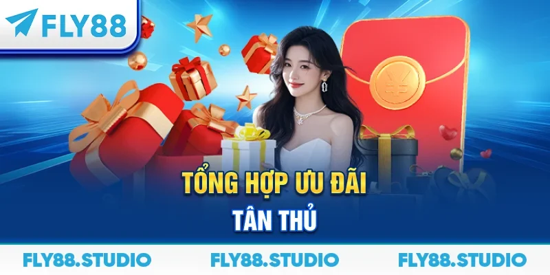 Tổng hợp ưu đãi tân thủ